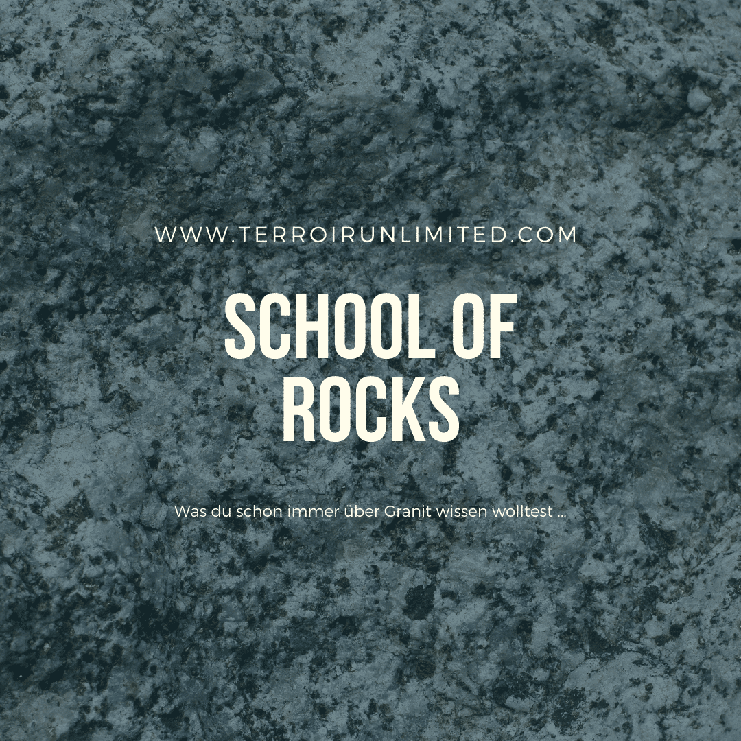 School of Rocks "Granit" - TERROIR UNLIMITED