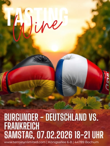 Weinprobe Burgunder - Deutschland vs. Frankreich Terroir Unlimited Massenbergstraße 1 44787 Bochum
